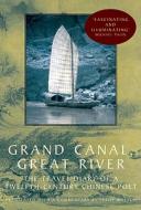 Grand Canal, Great River di Philip Watson edito da Frances Lincoln Publishers Ltd