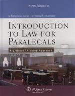 Introduction to Law for Paralegals: A Critical Thinking Approach [With Free Web Access] di Katherine A. Currier, Thomas E. Eimermann edito da Aspen Publishers
