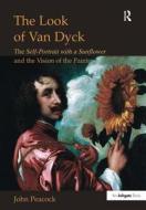 The Look of Van Dyck di John Peacock edito da Taylor & Francis Ltd