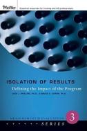 Isolation of Results di Jack J. Phillips edito da John Wiley & Sons