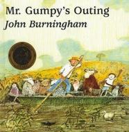 Mr. Gumpy's Outing di John Burningham edito da Perfection Learning