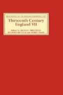 Thirteenth Century England VII - Proceedings of the Durham Conference, 1997 di Michael Prestwich edito da Boydell Press