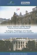 France, America and the World edito da Brookings Institution Press