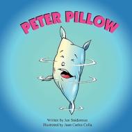 Peter Pillow di Jon Sniderman edito da Mirror Publishing
