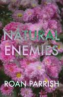 Natural Enemies di Roan Parrish edito da LIGHTNING SOURCE INC