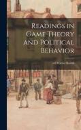 Readings in Game Theory and Political Behavior edito da LIGHTNING SOURCE INC