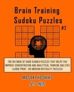 Brain Training Sudoku Puzzles #2 di Masaki Hoshiko edito da Bluesource And Friends
