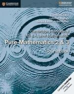 Cambridge International AS & A Level Mathematics: Pure Mathematics 2 & 3 Coursebook di Sue Pemberton, Julianne Hughes edito da Cambridge University Press