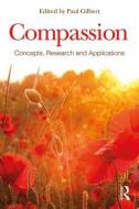 Compassion di Paul Gilbert edito da Taylor & Francis Ltd