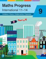 Maths Progress International Year 9 Student Book di Nick Asker, Jack Barraclough, Sharon Bolger, Lynn Byrd, Andrew Edmondson, Keith Gallick, Sophie Goldie, Catherine Murphy edito da Pearson Education Limited