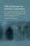 The Economy of Ethnic Cleansing di David Wester Gerlach edito da Cambridge University Press