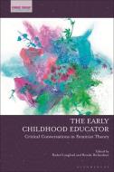 The Early Childhood Educator edito da Bloomsbury Publishing PLC