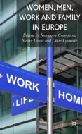 Women, Men, Work and Family in Europe edito da Palgrave USA