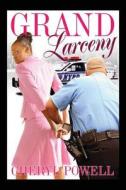 Grand Larceny di Cheryl Powell edito da America Star Books