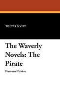 The Waverly Novels di Walter Scott edito da Wildside Press