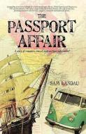 The Passport Affair di Sam Landau edito da iUniverse