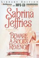 Beware a Scot's Revenge di Sabrina Jeffries edito da Brilliance Audio