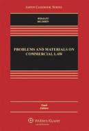 Problems and Materials on Commercial Law, Tenth Edition di Douglas J. Whaley, Stephen M. McJohn edito da Aspen Publishers