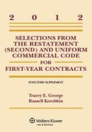 K: A Common Law Approach to Contracts Case & Statutory Supp 2012 di George edito da Aspen Publishers