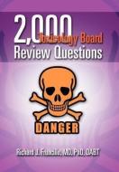 2,000 Toxicology Board Review Questions di Richard J. Fruncillo MD Dabt edito da Xlibris
