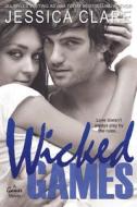 Wicked Games di Jessica Clare, Jill Myles edito da Createspace