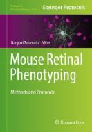 Mouse Retinal Phenotyping edito da Springer New York