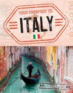 Your Passport to Italy di Nancy Dickmann edito da CAPSTONE PR