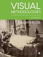 VISUAL METHODOLOGIES di ROSE GILLIAN edito da SAGE PUBLICATIONS