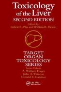 Toxicology of the Liver di William R. Hewitt edito da Taylor & Francis Inc