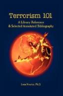 Terrorism 101 di Leon Newton edito da Outskirts Press