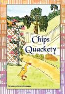 Chips Quackety di Bronwen Scott-Branagan edito da Strategic Book Publishing & Rights Agency, LLC