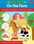 Watch Me Read and Draw: On the Farm di Samantha Chagollan edito da Walter Foster Jr.