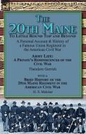 The 20th Maine-To Little Round Top and Beyond di Theodore Gerrish, H. S. Melcher edito da LEONAUR