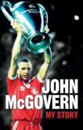 John McGovern di John McGovern edito da Vision Sports Publishing Ltd