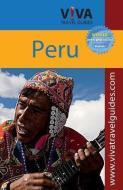 Viva Travel Guides Peru di Lorraine Caputo, Crit Minster, Jason Halberstadt edito da VIVA PUB NETWORK