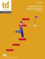 Upskilling for Talent Mobility di Preethi Anand edito da ASTD