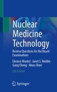 Nuclear Medicine Technology di Eleanor Mantel, Janet S. Reddin, Gang Cheng, Abass Alavi edito da Springer International Publishing AG