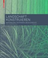 Landschaft Konstruieren di UNKNOWN edito da De Gruyter