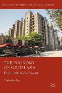 The Economy of South Asia di Tirthankar Roy edito da Springer-Verlag GmbH