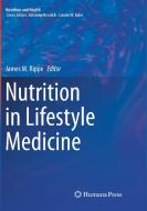 Nutrition In Lifestyle Medicine edito da Birkhauser