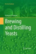 Brewing and Distilling Yeasts di Graham G. Stewart edito da Springer International Publishing