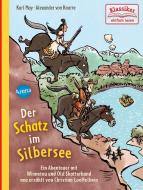 Der Schatz im Silbersee di Karl May, Christian Loeffelbein edito da Arena Verlag GmbH