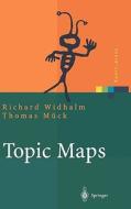 Topic Maps di Richard Widhalm edito da Springer