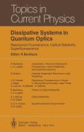 Dissipative Systems in Quantum Optics edito da Springer Berlin Heidelberg