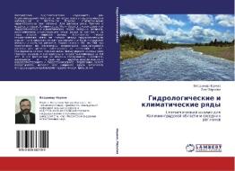 Gidrologicheskie I Klimaticheskie Ryady di Naumov Vladimir edito da Lap Lambert Academic Publishing