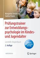 Prüfungstrainer zur Entwicklungspsychologie im Kindes- und Jugendalter di Margarita Stolarova, Sabina Pauen edito da Springer-Verlag GmbH