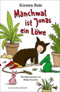 Manchmal ist Jonas ein Löwe di Kirsten Boie edito da FISCHER Sauerländer