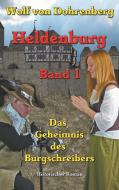 Heldenburg Band 1 di Eberhard Schmah edito da Books on Demand