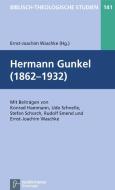 Hermann Gunkel (1862-1932) edito da Vandenhoeck + Ruprecht