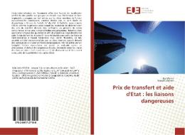 Prix de transfert et aide d'Etat : les liaisons dangereuses di Ugo Vianez, Romain Verzeni edito da Editions universitaires europeennes EUE